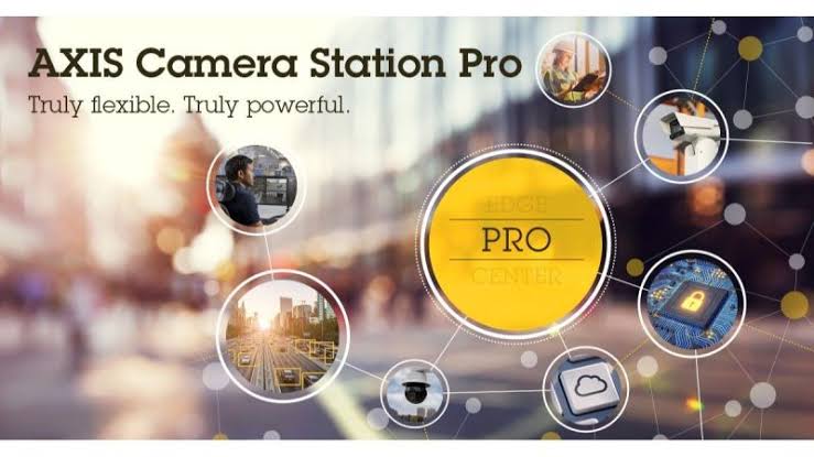 Hands – On Experience with Axis Camera Station Pro